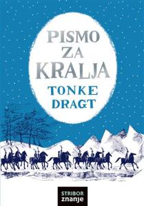 Pismo za kralja, Tonke Dragt