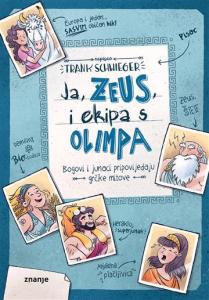 Ja, Zeus, i ekipa s Olimpa, Frank Schwieger