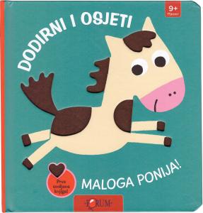 Dodirni i osjeti maloga ponija!