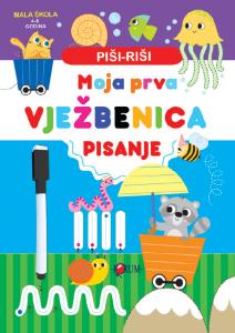 Piši - riši Moja prva vježbenica: oblici i veličine<br /><br />