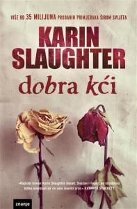 Dobra kći, Karin Slaughter
