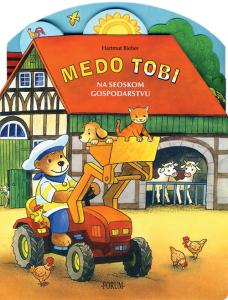 Medo Tobi - Na seoskom gospodarstvu