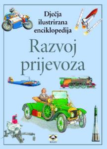 Dječje ilustrirane enciklopedije: Razvoj prijevoza