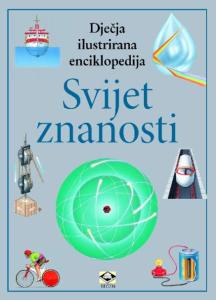 Dječje ilustrirane enciklopedije: Svijet znanosti